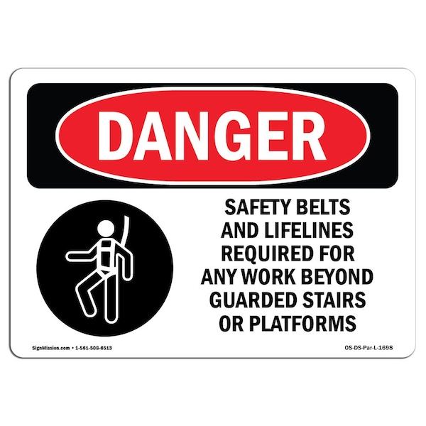 Signmission OSHA Danger, Safety Belts And Lifelines Required, 10in X 7in Rigid Plastic, 10" W, 7" H, Landscape OS-DS-P-710-L-1698 - main